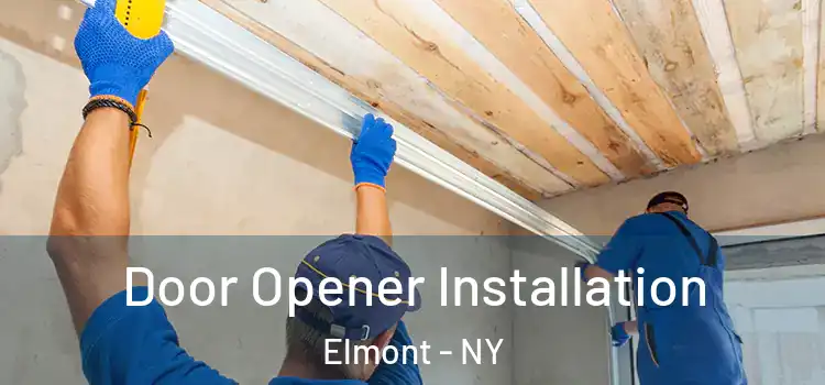 Door Opener Installation Elmont - NY