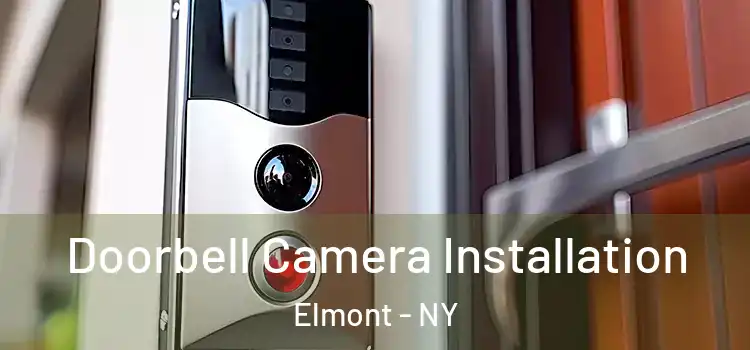  Doorbell Camera Installation Elmont - NY