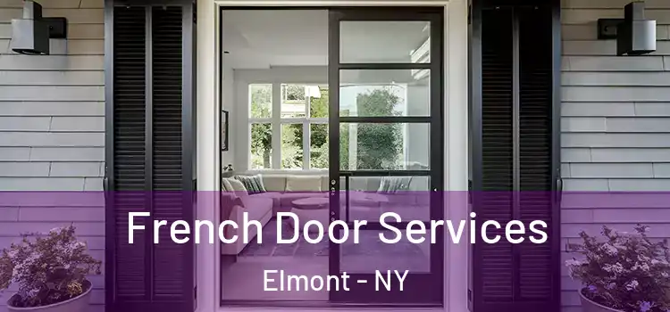  French Door Services Elmont - NY