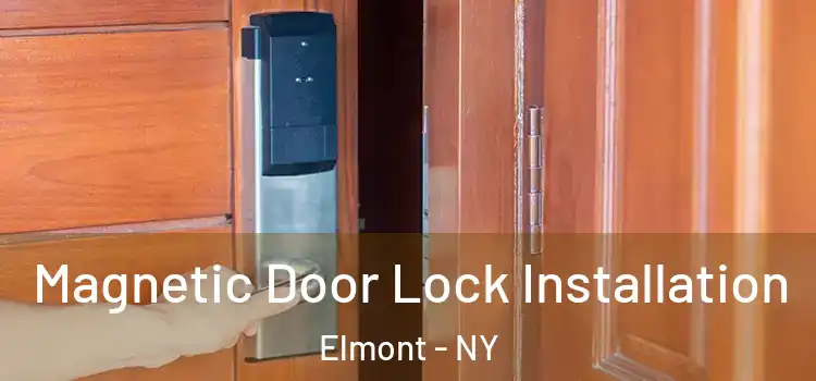  Magnetic Door Lock Installation Elmont - NY