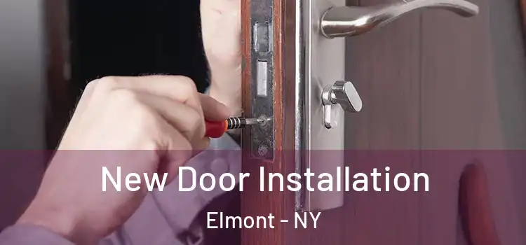 New Door Installation Elmont - NY