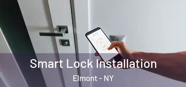 Smart Lock Installation Elmont - NY